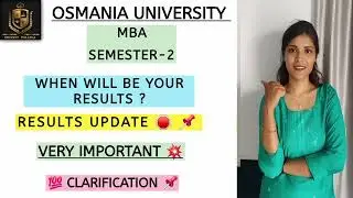 WHEN WILL BE YOUR MBA SEMESTER 1 & 2 EXAM RESULTS || OSMANIA UNIVERSITY || MBA || @shivanipallela 