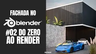 FACHADA NO BLENDER #02 DO ZERO AO RENDER COM @DubiRender