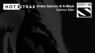 Andre Salmon & K Mack -  Salmon Man