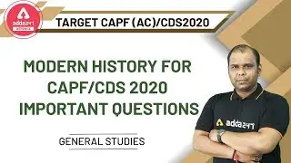Target CAPF (AC) CDS2020 | General Studies | Modern History For CAPF/CDS 2020 Important Questions