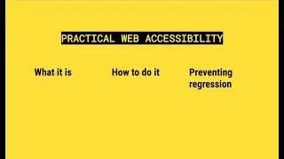 Practical Web Accessibility @ BostonPHP - Jan 23, 2019