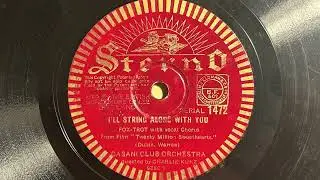 I'll String Along With You - Casani Club Orchestra (Charlie Kunz)