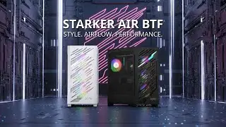 XPG STARKER AIR BTF - STYLE. AIRFLOW. PERFORMANCE.