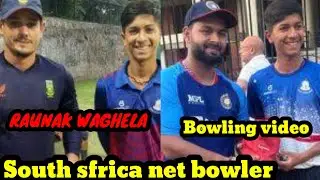 Raunak waghela bowling video / 14 year old delhi boy net bowler of south Africa / left arm spinner