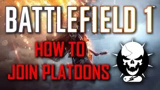 How to Join and Create Platoons/Clans/- Battlefield 1 Xbox One/ PS4