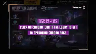 Free fire 🔥 and 13/12/2020 click on chrono icon in the lobby to get in operation chrono prge
