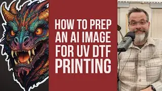 Preparing AI Generated Graphics for UV DTF Printing