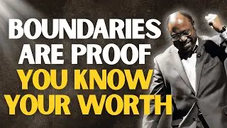 WHY BOUNDARIES ARE A KINGDOM LAW | SELF-RESPECT & IDENTITY &ndash; Myles Munroe