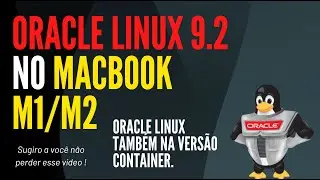 Oracle Linux 9.2 on MacBook M1 - Full Installation, also available in the container version!