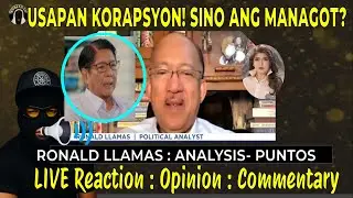 PBBM  at Command Responsibility sa Korapsyon ; Ronald LLmas Analysis &rdquo;  Pagsusuri + Live Reaction