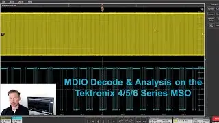 MDIO Decode and Analysis on the 4/5/6 Series MSO