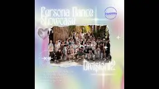 Division 12 | PERSONA Dance Showcase 2022