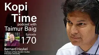 Kopi Time E170: Bernard Haykel on foreign policy in the Americas and the Middle-East