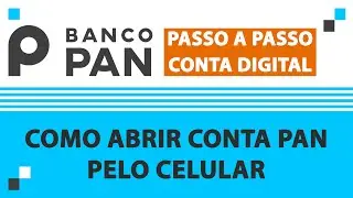 Como abrir uma conta digital no Banco PAN
