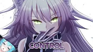 Nightcore - Control - Lyrics