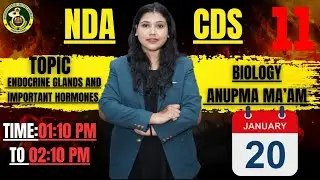 NDA/CDS | BIOLOGY | Topic:Endocrine glands and important Hormones🔰 Expert faculty | By Anupma Ma'am