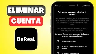C&oacute;mo Eliminar una Cuenta de Bereal (Definitivamente)