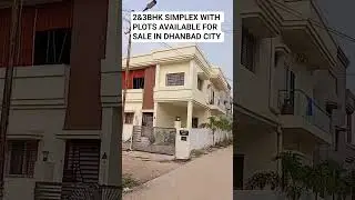 ph:8210683620. 2&3BHK SIMPLEX WITH PLOTS AVAILABLE FOR SALE #dhanbad