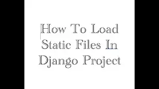 How To Load Static CSS File in Django Project | Easy Code