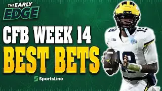 College Football Week 14 PICKS and BEST BETS | The Early Edge
