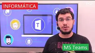 Informática para concursos: MS Teams