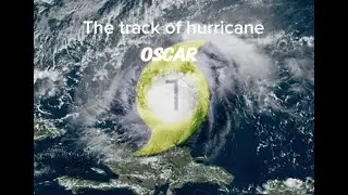 The track of hurricane Oscar (2024)