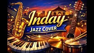 Inday (Missing Filemon) | Bisaya Jazz Cover | Sugbo Jazz Reworks