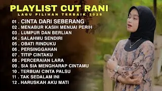 Cut Rani Auliza Playlist Cinta Dari Seberang