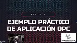Ejemplo práctico de aplicación de OPC (PLC -HMI)