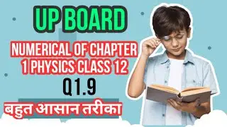 numerical of chapter 1physics class 12|Q1.9|@SolutionpointofIITandNEET