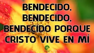 Bendecido por Que Cristo Vive en Mi - Coros De Fuego Y Avivamiento
