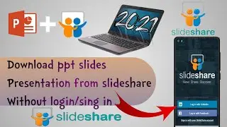 How to download slides from slideshare|| ppt presentation from slideshare || No sign in ||  2021