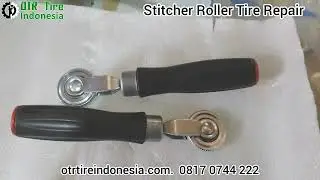 Roller Stitcher Tire Repair Tool Alat Tambal Ban TB OTR 08170744222 otrtireindonesia.com