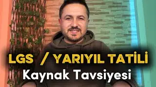 LGS Sömestr Tatili: Tüm Dersleri Tekrar Ediyoruz! (4 Kaynak Önerisi)