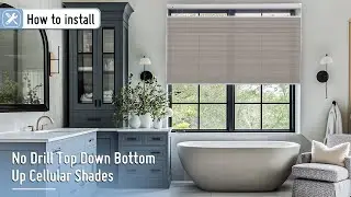 How to Install Keego No Drill Top Down Bottom Up Cellular Shades