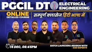 PGCIL-DT Electrical Engg. Online Detailed Course By EAD Online Classes | Batch Launching Session