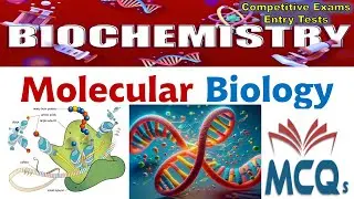 Biochemistry | Molecular Biology MCQs