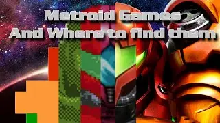 Fantastic Metroid Games and where to find them