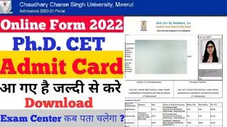 CCSU PhD Entrance Exam Admit Card 2022 | How to Download CCSU PhD Entrance Exam Admit Card 2022