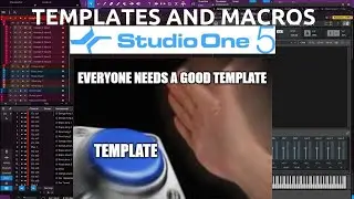 TEMPLATES AND MACROS ||  PreSonus Studio One 5 || EASE UP YOUR WORKFLOW BRO