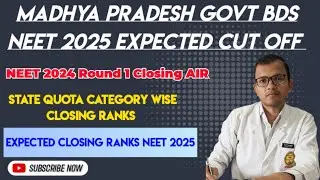 Madhya Pradesh govt BDS Expected cutoff neet 2025|State Quota Round 1 Closing Rank #mpneet #neet2025
