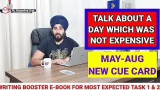 Talk About A Day Which Was Not Expensive Cue Card | New cue card sample Band 8.0 #Ramandeep Moga