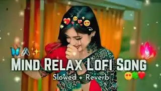 2026 Ultimate Mind Relaxing Lofi Beats | Study, Sleep & Chill 🥰