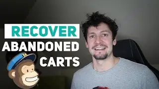How to create an ABANDONED Cart e-mail on MAILCHIMP [Recover a lost customer]