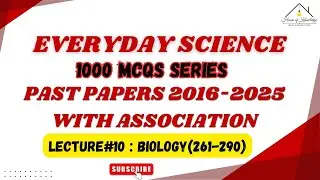Lecture#10: EDS (Bio) MCQs 261-290 | Past Papers MCQs With Associations | EDS Conceptual MCQs Series