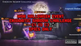 ENIGMATIC SHADOW CHALLENGE C1-C3 | WATCHER OF REALMS