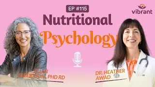Ep 115. Nutritional Psychology from the Midlife Whisperer, Dr. Ellen Albertson
