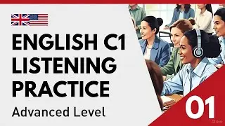 English Listening Practice C1 &ndash; Advanced Level
