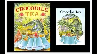 Crocodile Tea, a short story for children
