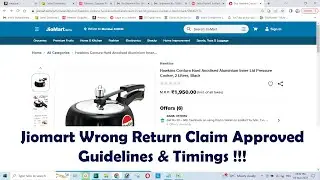 Jiomart Wrong Return Claim Approved Guidelines & Timings !!!